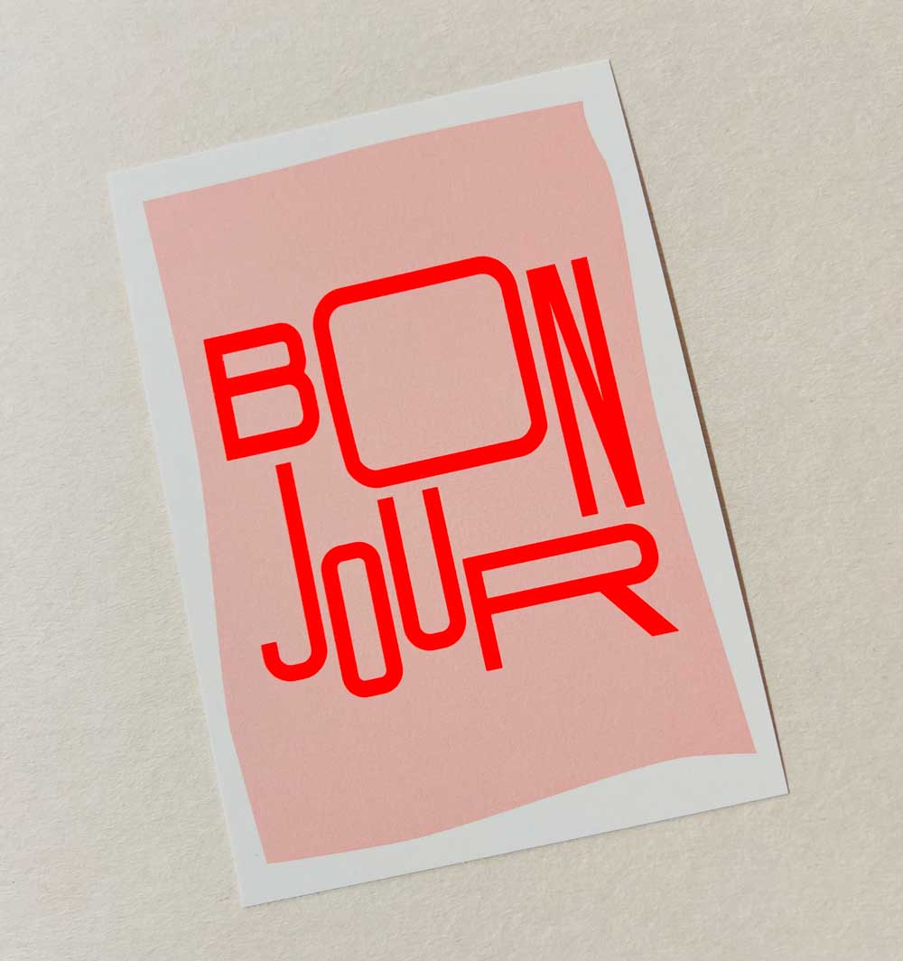 Bon Jour (Postkarte mit Neondruck)