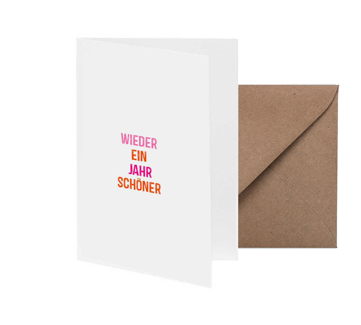 Wieder ein Jahr schöner - Mit Neondruck