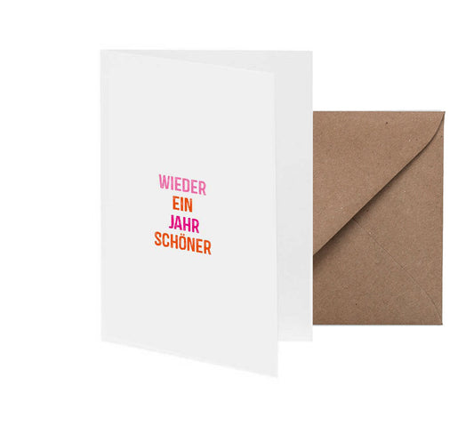 Wieder ein Jahr schöner - Mit Neondruck
