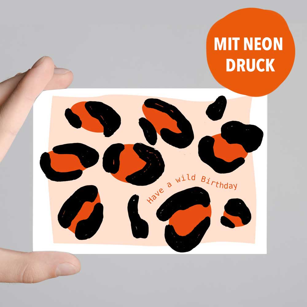 Postkarte mit Leoprint, animalprint
Text: Have a wild birthday