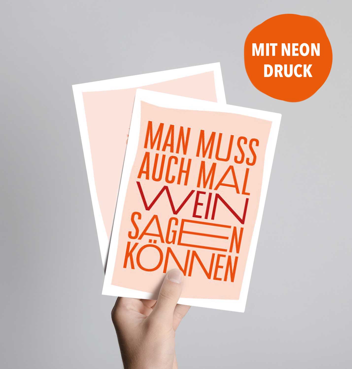 Postkarte Man muss auch mal Wein sagen können