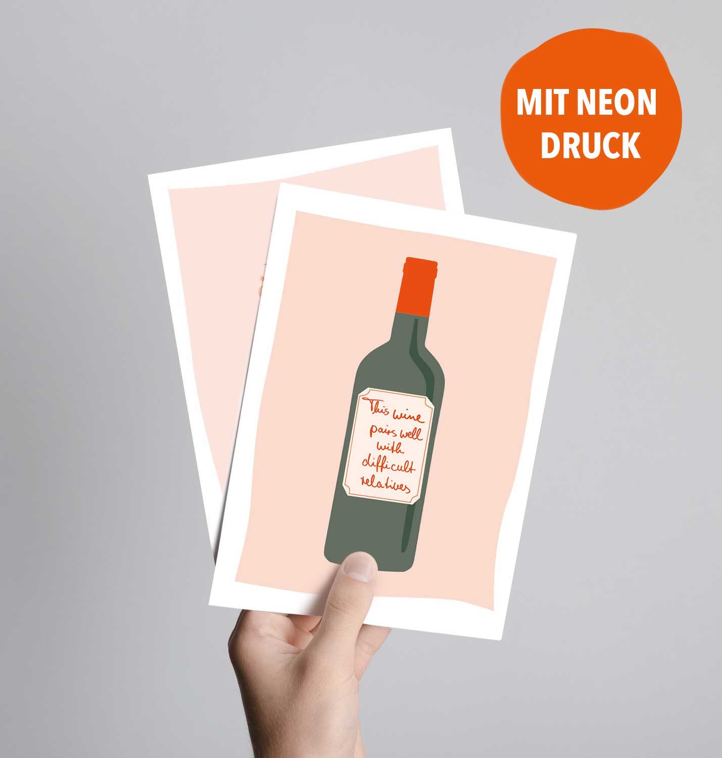 Postkarte mit Neondruck This Wine pairs well with difficult relatives
