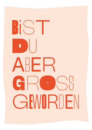 Postkarte mit Neondruck Bist du aber groß geworden