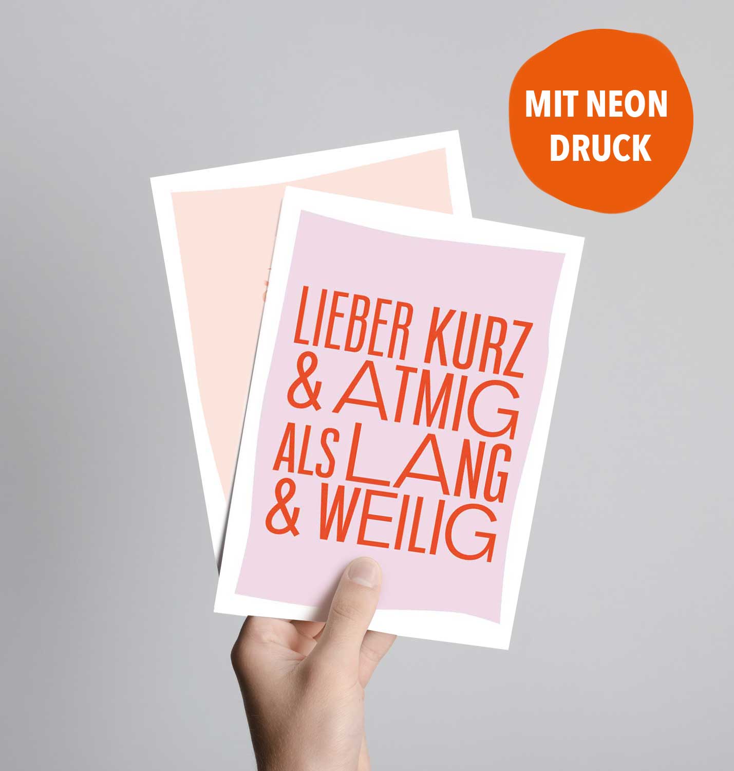 Lieber kurz und atmig als lang und weilig (Postkarte mit Neondruck)