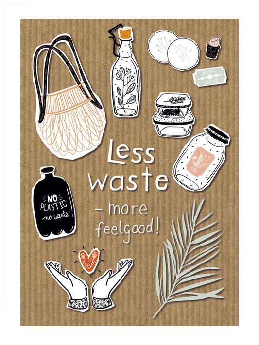 Less waste