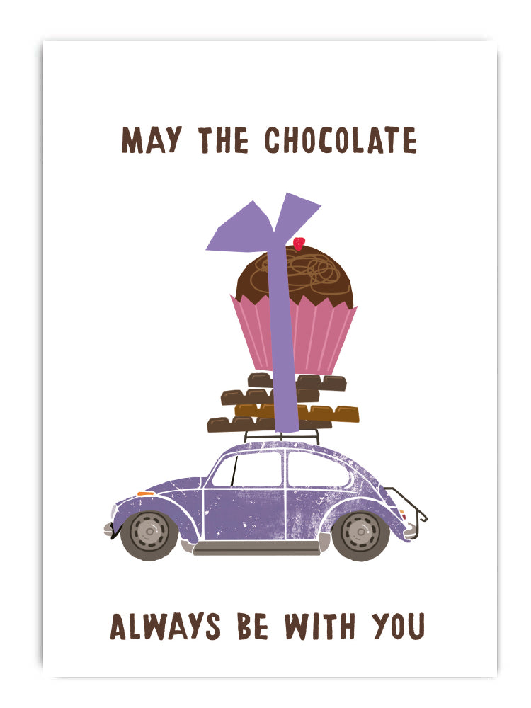 May the chocolate always be with you