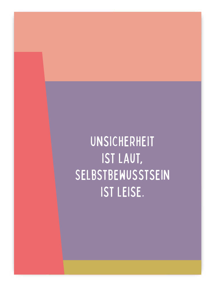 Unsicherheit ist laut...