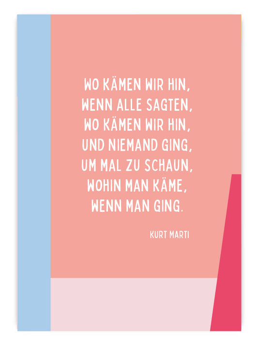 Wo kämen wir hin?