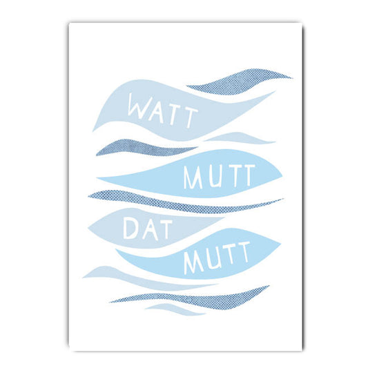 Wat mutt, dat mutt