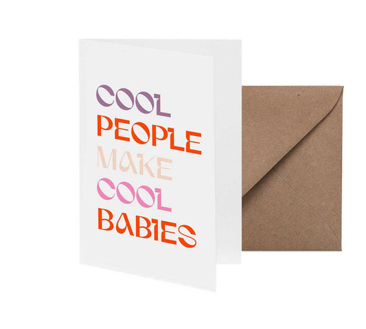 Klappkarte Cool People make cool Babies - Mit Neondruck
