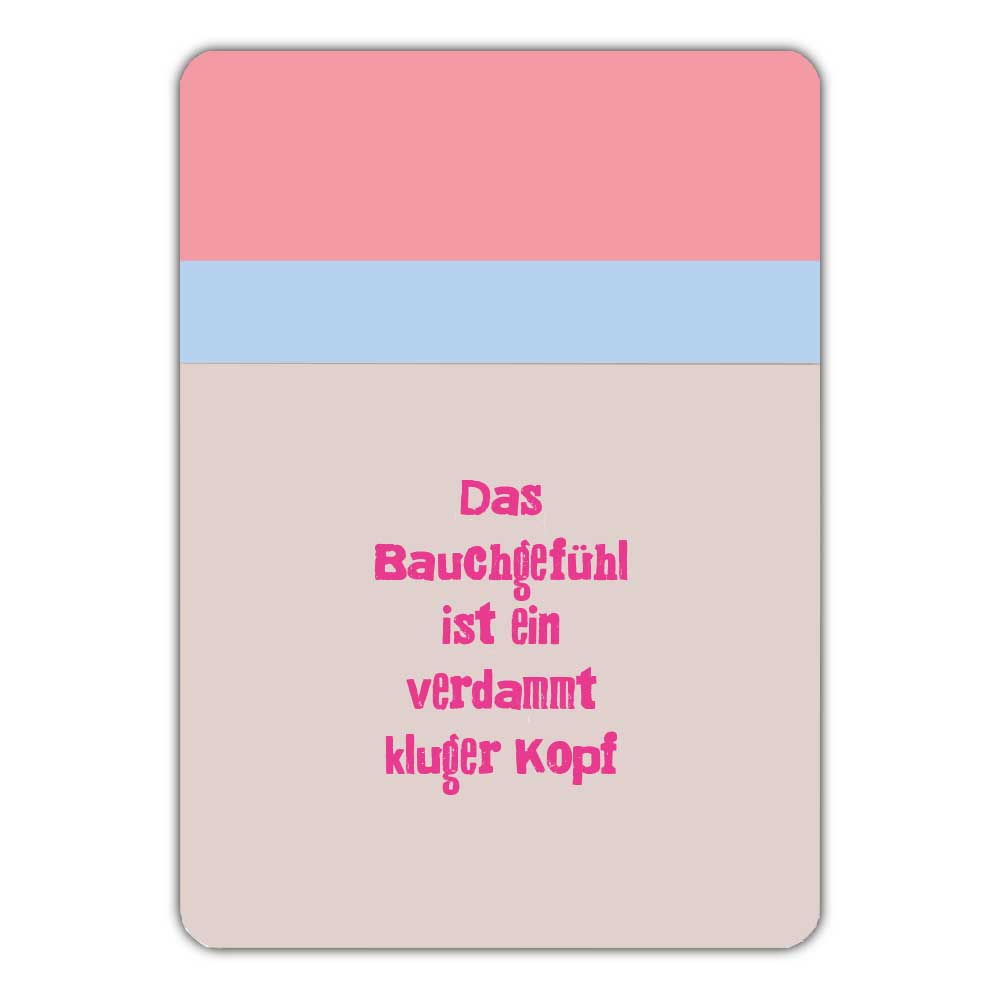 Das Bauchgefühl ist ein verdammt kluger Kopf