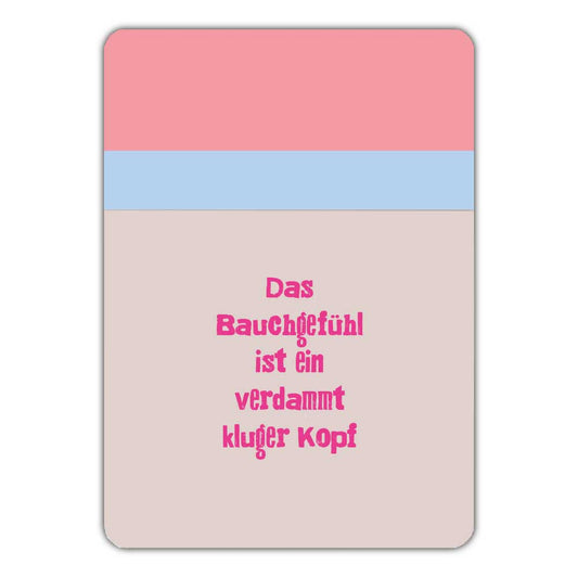 Das Bauchgefühl ist ein verdammt kluger Kopf