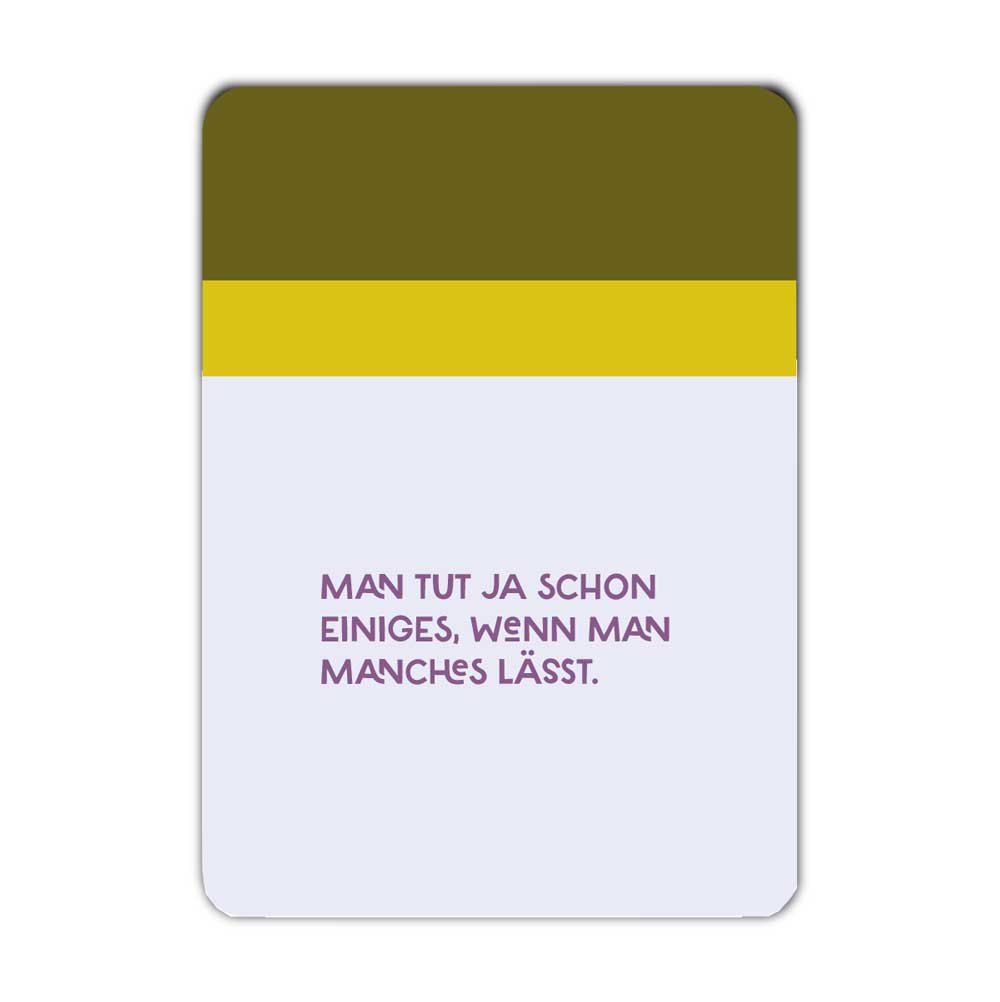 Postkarte Man tut ja schon einiges, wenn man manches lässt.