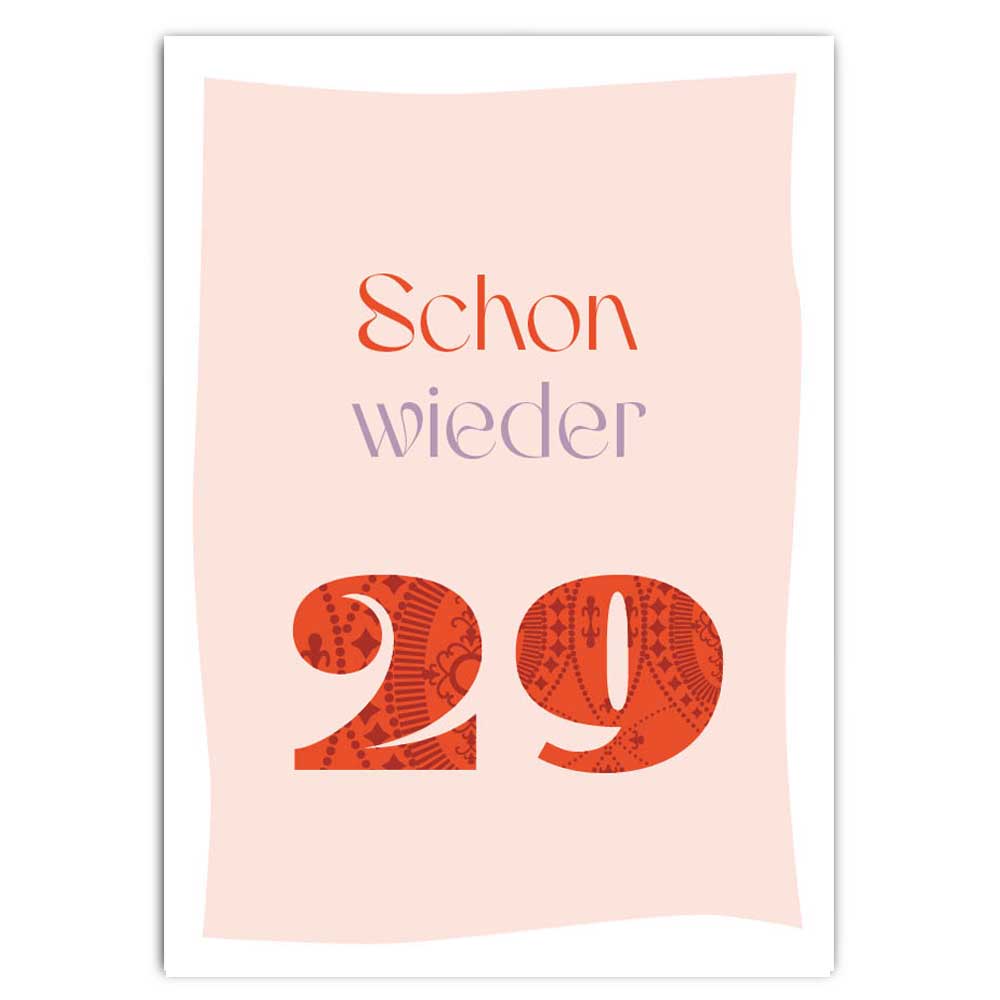 Schon wieder 29 (Postkarte mit Neondruck)