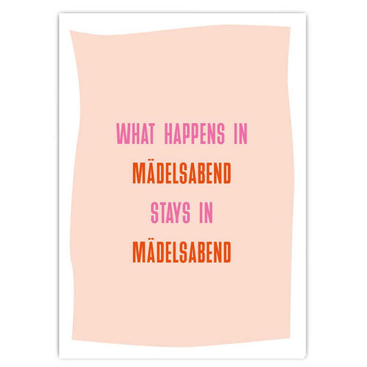 Postkarte Typo mit Text: What happens in Mädelsabend, stays in Mädelsabend. Mit Neondruck