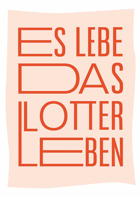 Postkarte mit Neondruck Es lebe das Lotterleben