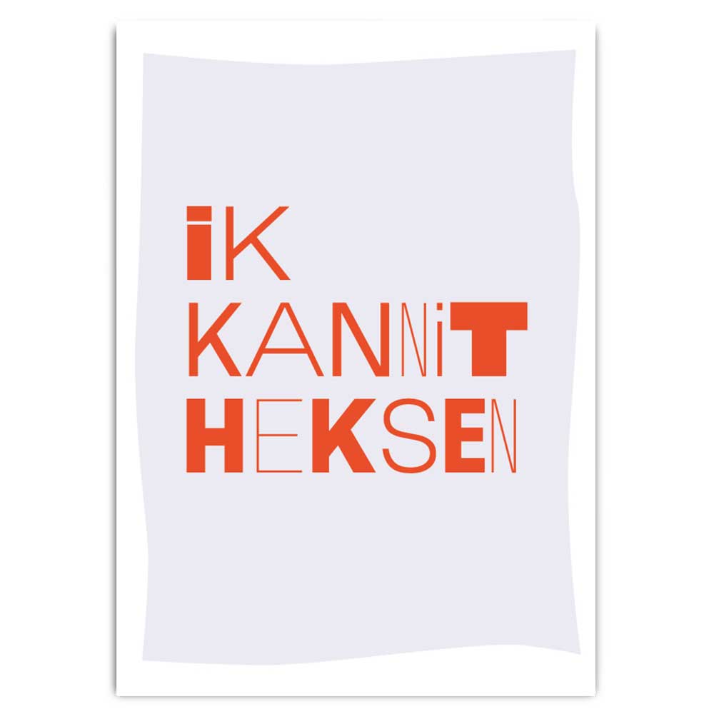 Postkarte Ik kann niet heksen.