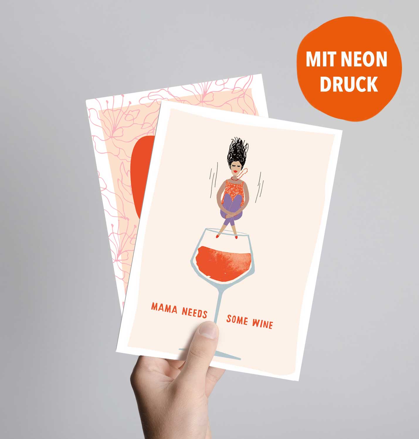 Postkarte Mama needs some Wine