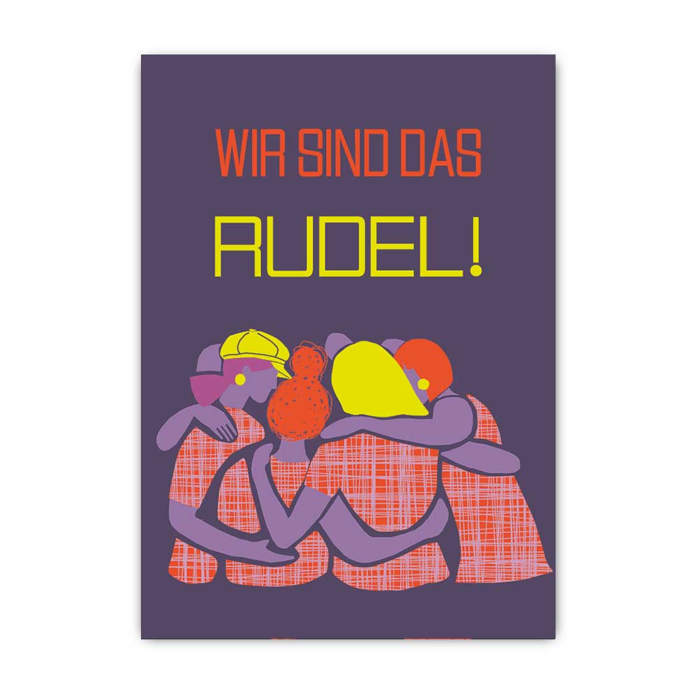 Wir sind das Rudel; Postkarte A6 mit Neondruck