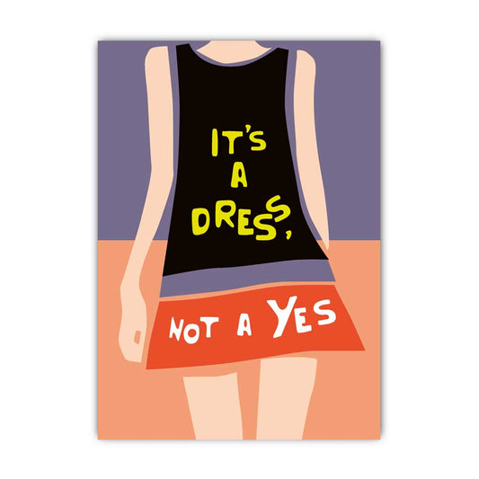 Ist a Dress not a Yes; Postkarte A6 mit Neondruck