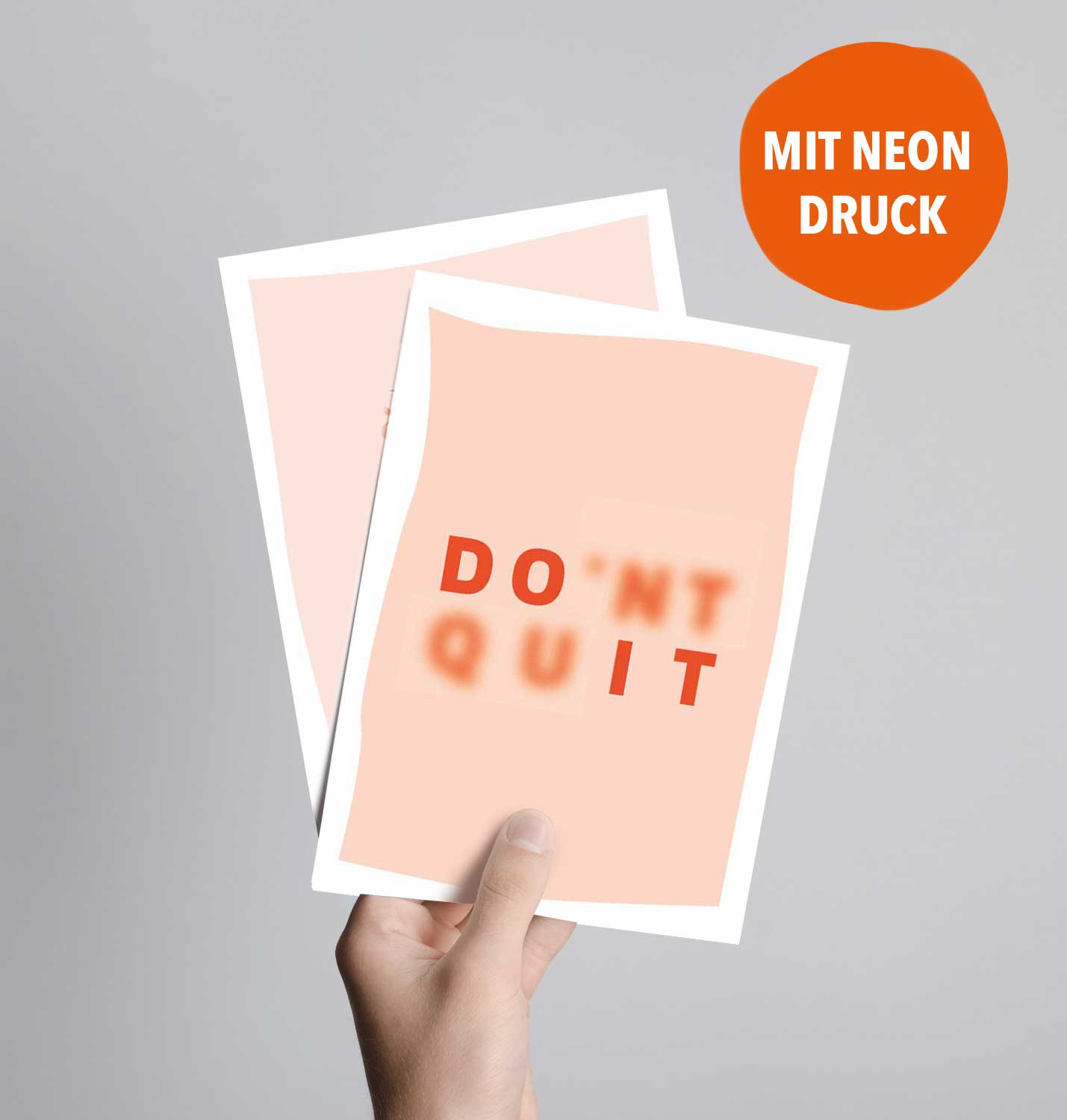 Don't quit (Postkarte mit Neondruck)